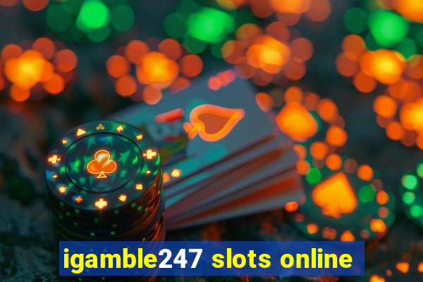 igamble247 slots online