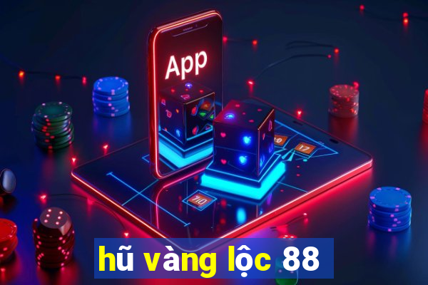 hũ vàng lộc 88