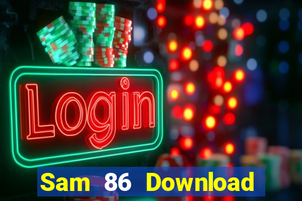 Sam 86 Download Game Đánh Bài