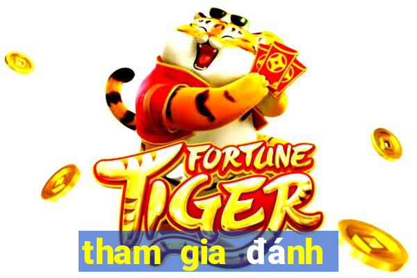 tham gia đánh bạc online