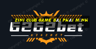 Zini Club Game Bài Phái Mạnh