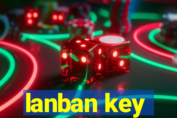 lanban key