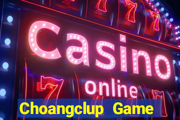 Choangclup Game Bài 88Vin