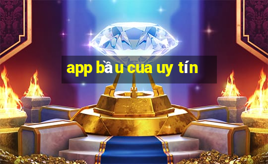 app bầu cua uy tín