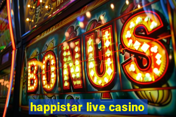 happistar live casino