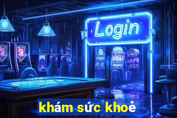 khám sức khoẻ