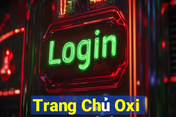 Trang Chủ Oxi