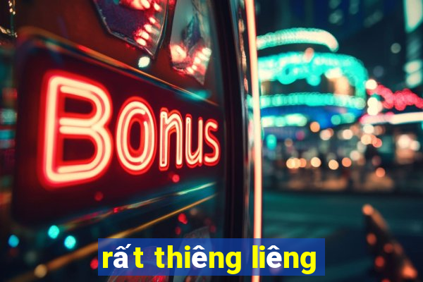 rất thiêng liêng