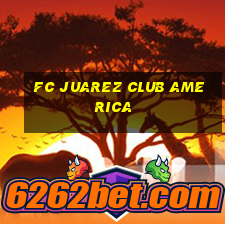 fc juarez club america