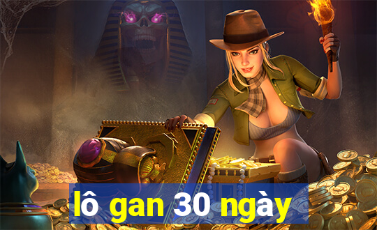 lô gan 30 ngày