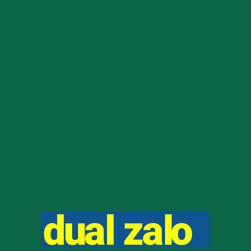 dual zalo