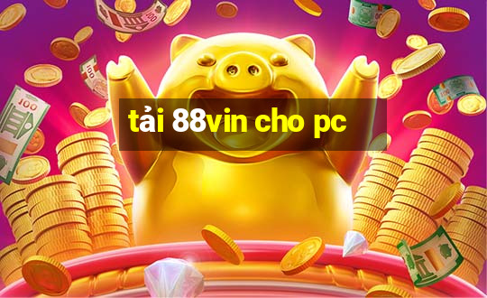 tải 88vin cho pc