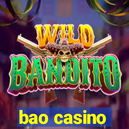 bao casino