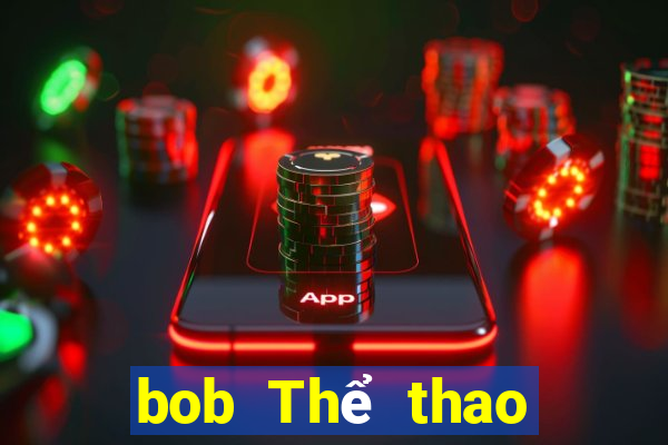 bob Thể thao Đăng nhập