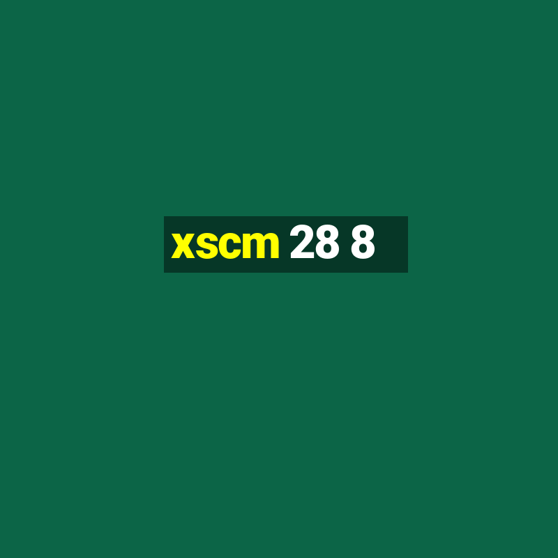 xscm 28 8