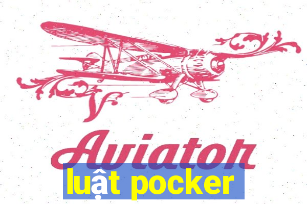 luật pocker