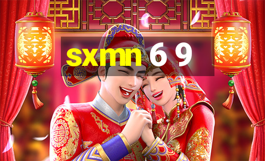 sxmn 6 9