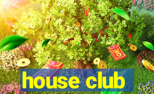 house club