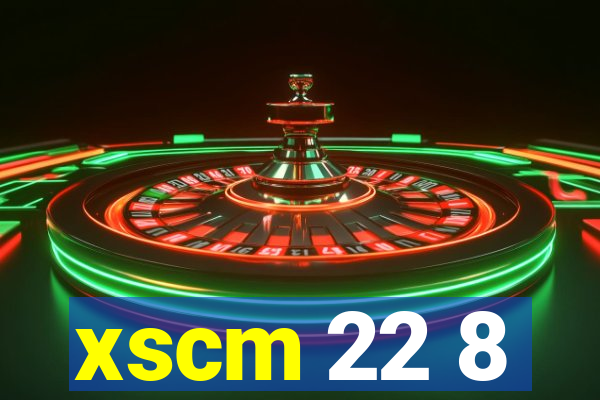 xscm 22 8