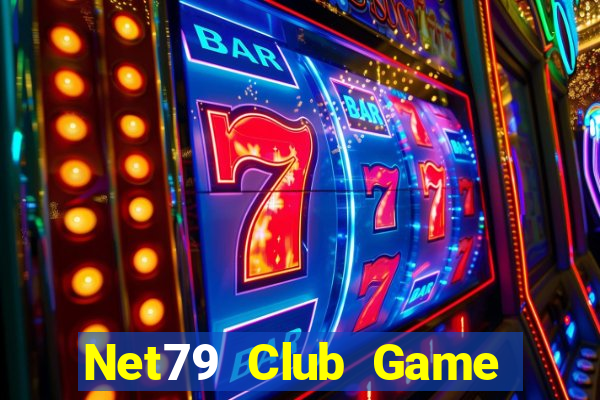 Net79 Club Game Bài Trực Tuyến