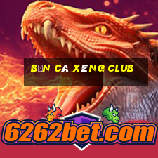 bắn cá xèng club