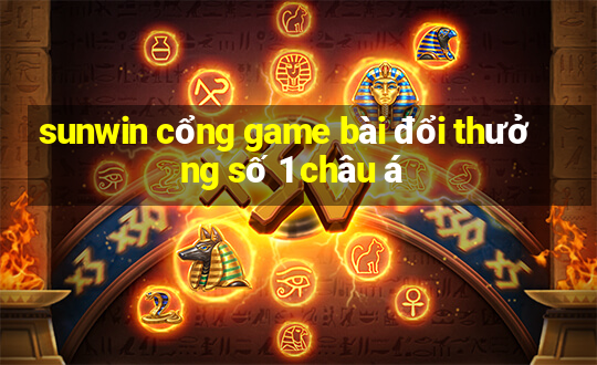 sunwin cổng game bài đổi thưởng số 1 châu á