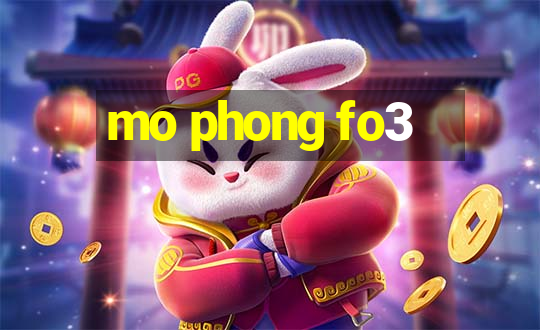 mo phong fo3