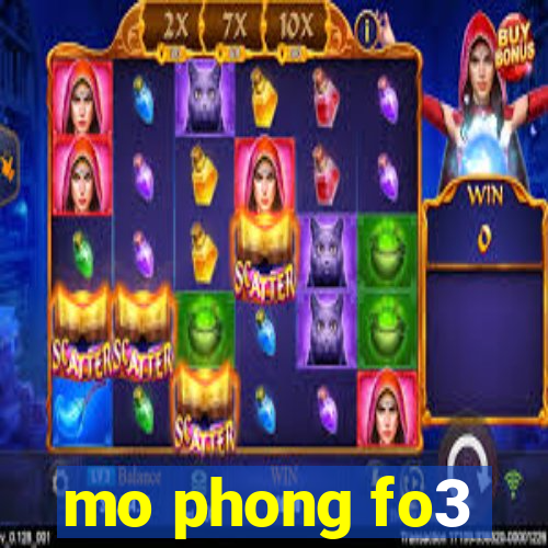 mo phong fo3