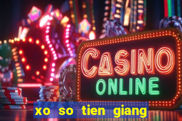 xo so tien giang 10 12