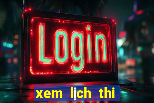 xem lịch thi đấu bóng đá ý