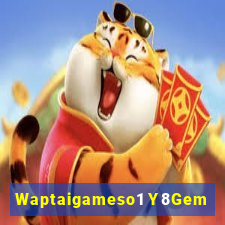 Waptaigameso1 Y8Gem