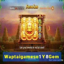 Waptaigameso1 Y8Gem