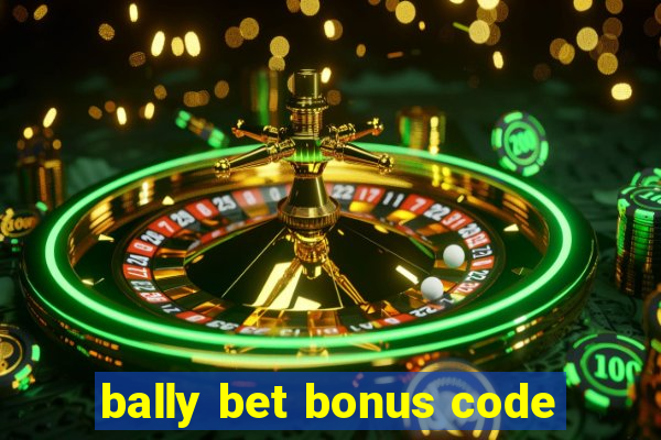 bally bet bonus code