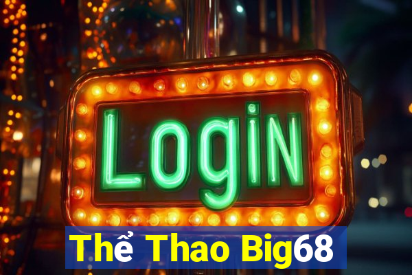 Thể Thao Big68