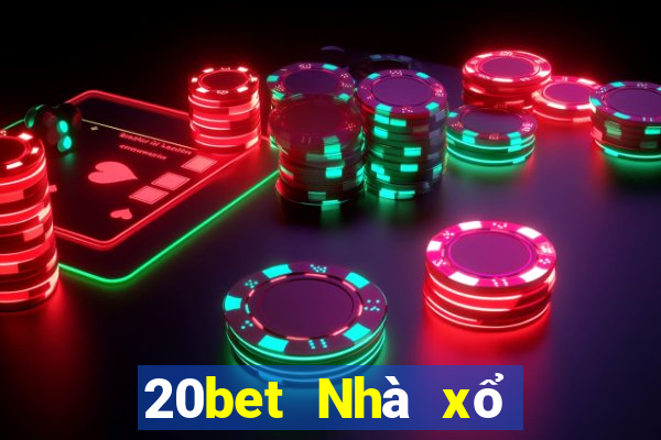 20bet Nhà xổ số nhanh 3 xổ số