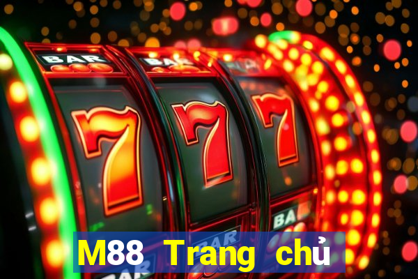 M88 Trang chủ của Dewin giải trí