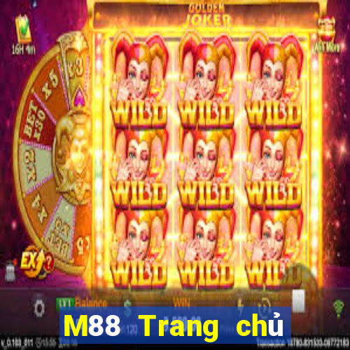 M88 Trang chủ của Dewin giải trí