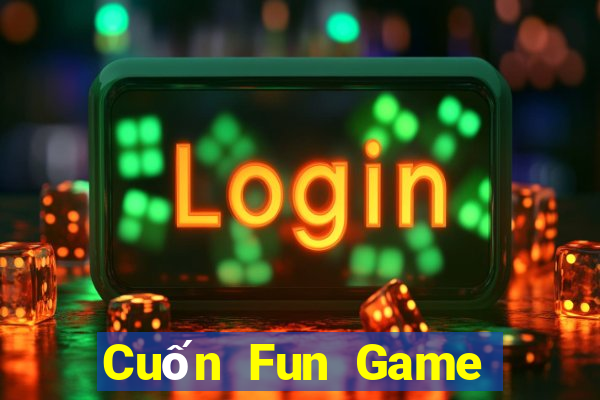 Cuốn Fun Game Bài Nhất Vip