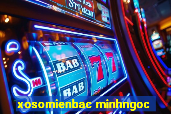 xosomienbac minhngoc