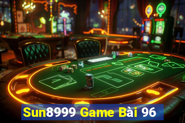 Sun8999 Game Bài 96