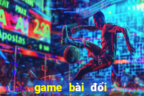 game bài đổi thưởng tặng code tân thủ