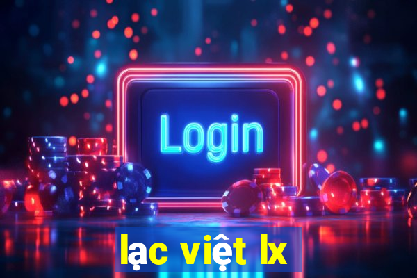 lạc việt lx