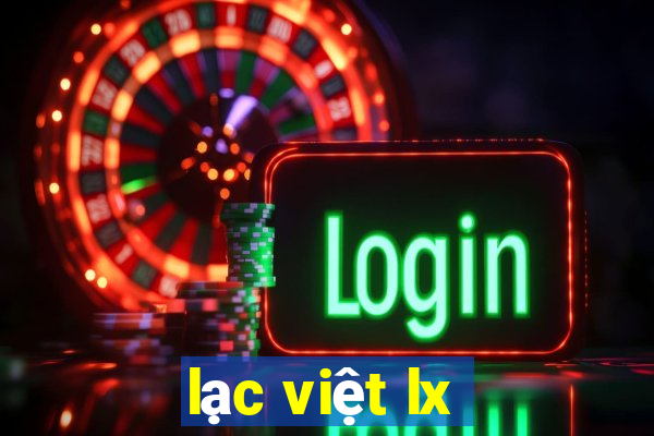 lạc việt lx