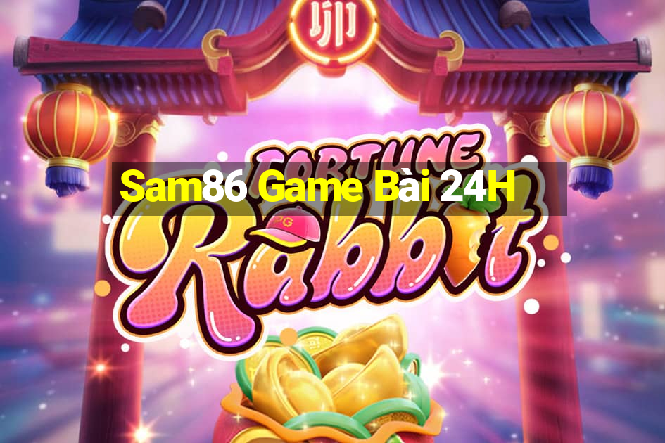 Sam86 Game Bài 24H