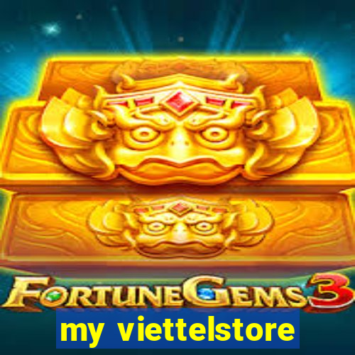 my viettelstore