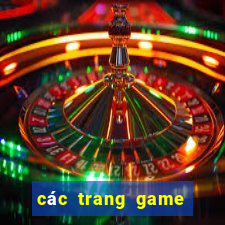 các trang game bài đổi thưởng uy tín