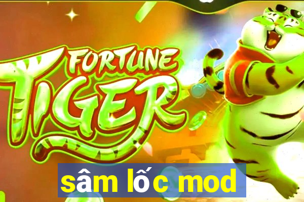 sâm lốc mod