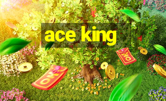 ace king