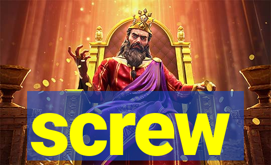 screw