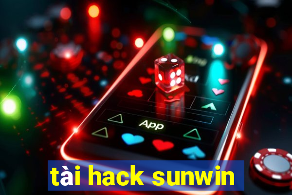 tài hack sunwin